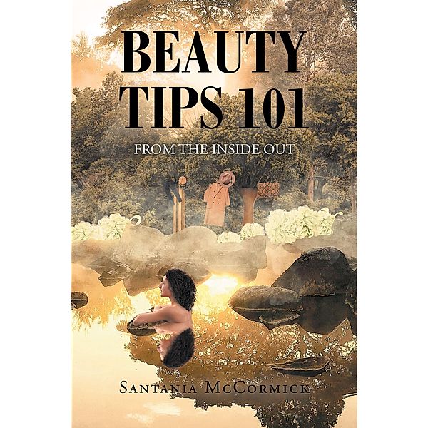 Beauty Tips 101, Santania McCormick