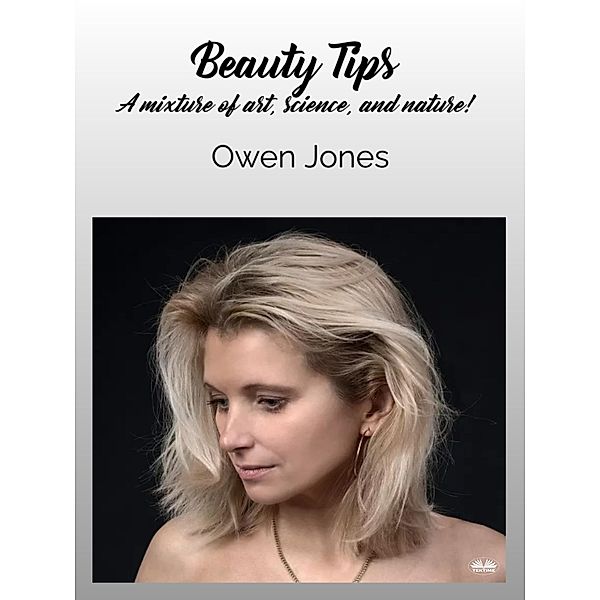 Beauty Tips, Owen Jones