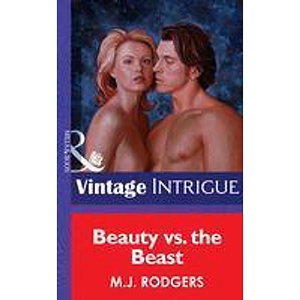 Beauty Vs. The Beast, M. J. Rodgers