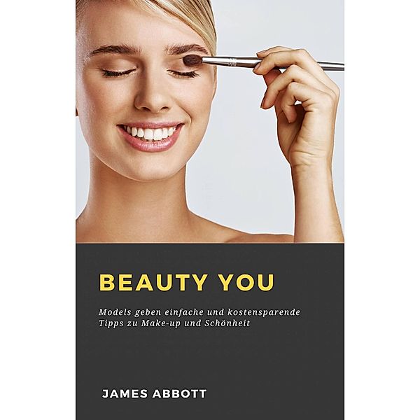 Beauty You, James Abbott