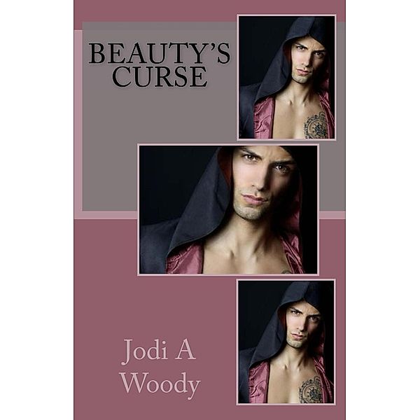 Beauty's Curse, Jodi A Woody