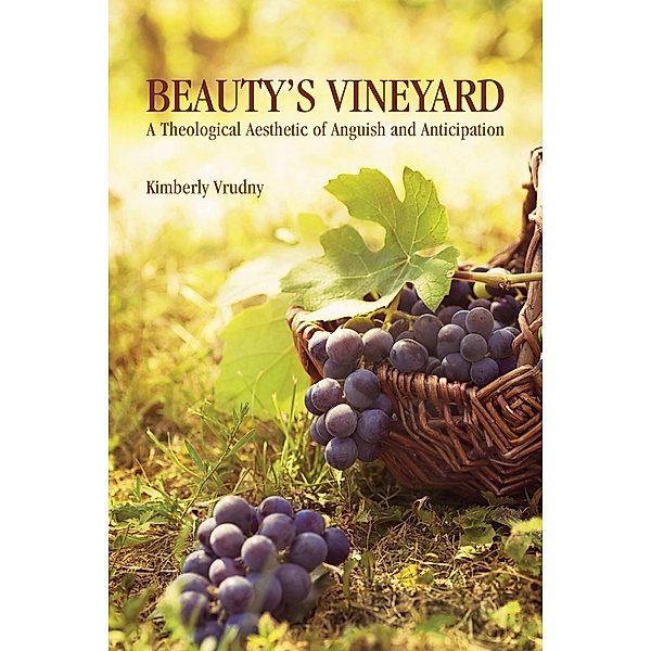 Beauty's Vineyard, Kimberly Vrudny