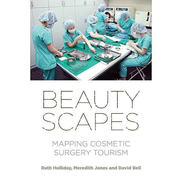 Beautyscapes, Ruth Holliday, Meredith Jones, David Bell