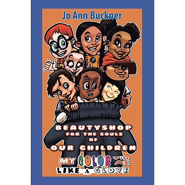 Beautyshop for the Souls of Our Children, Jo Ann Buckner