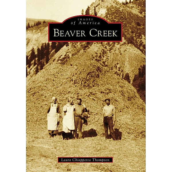 Beaver Creek, Laura Chiappetta Thompson
