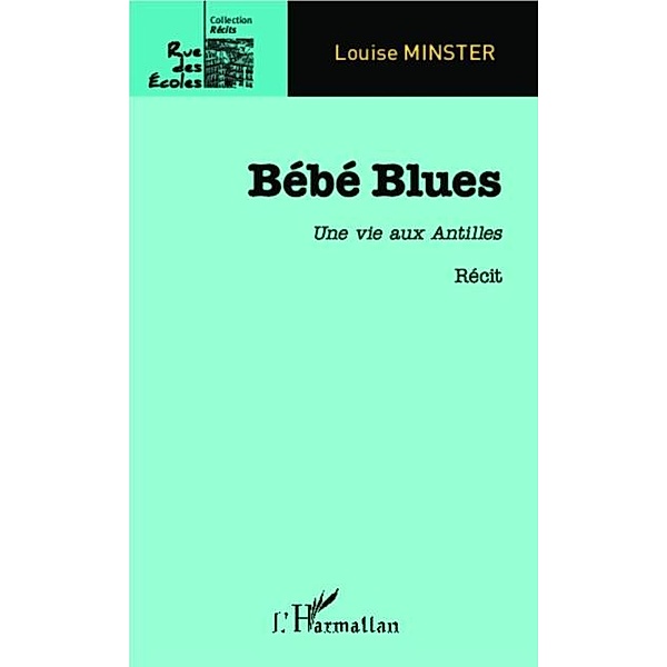 Bebe Blues / Hors-collection, Louise Minster