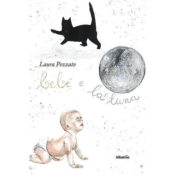 Bebè e la Luna, Laura Pezzato