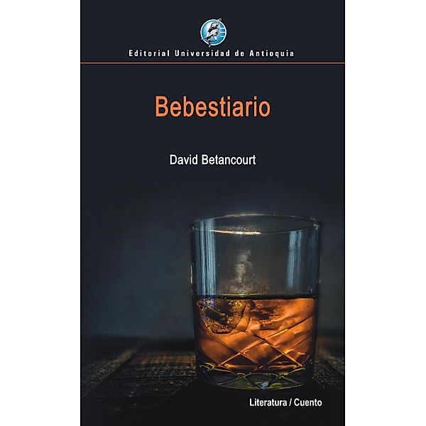 Bebestiario, David Betancourt