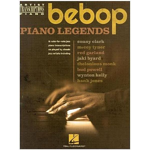 Bebop Piano Legends Artist Transcriptions, For Jazz Piano