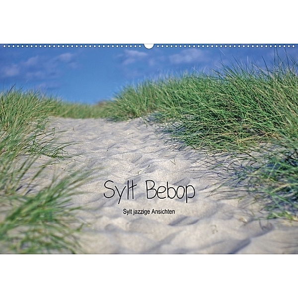 Bebop Sylt (Posterbuch, DIN A4 quer), Jens-Burkhardt Kepke