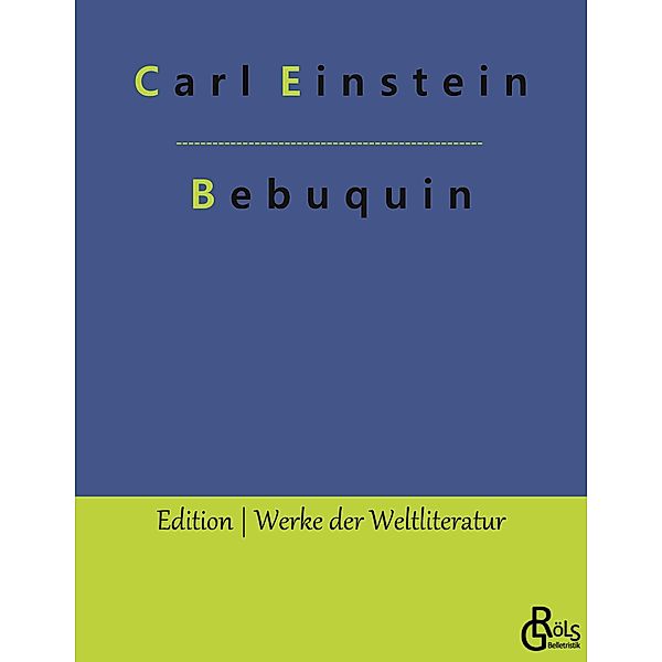 Bebuquin, Carl Einstein