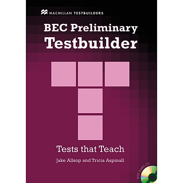 BEC Testbuilder / BEC Preliminary Testbuilder, w. Audio-CD, Jake Allsop, Tricia Aspinall