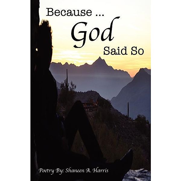 Because God Said So / FastPencil, Shaneen Harris