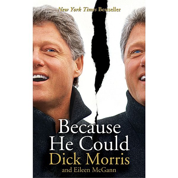 Because He Could, Dick Morris, Eileen Mcgann