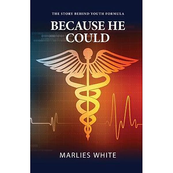 Because He Could, Marlies White