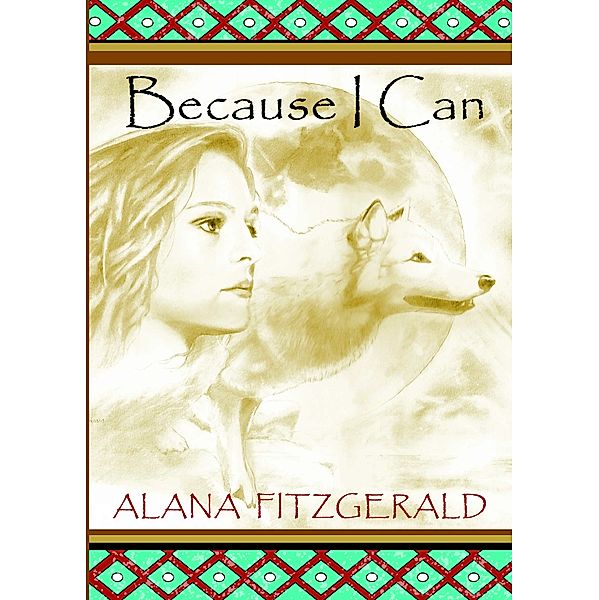 Because I Can, Alana Fitzgerald