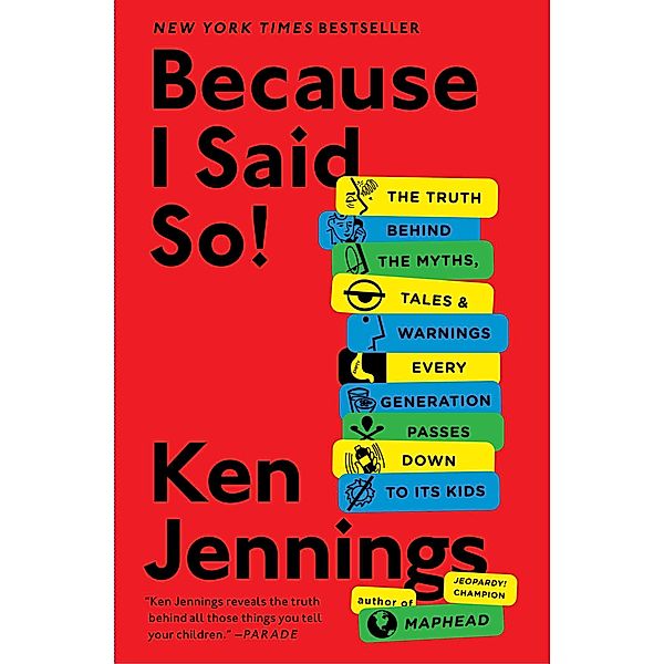 Because I Said So!, Ken Jennings