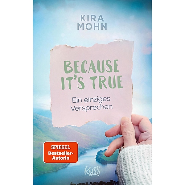 Because It's True - Ein einziges Versprechen / Because-E-Book-Reihe Bd.2, Kira Mohn
