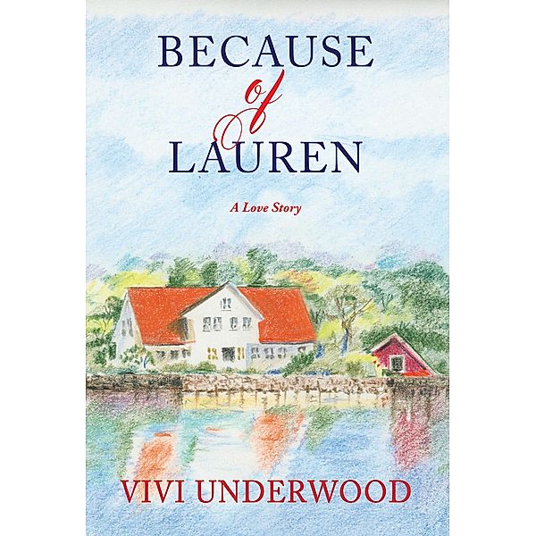 Because of Lauren, Vivi Underwood