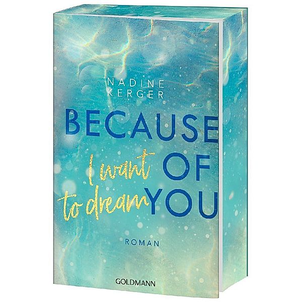 Because of You I Want to Dream, Nadine Kerger