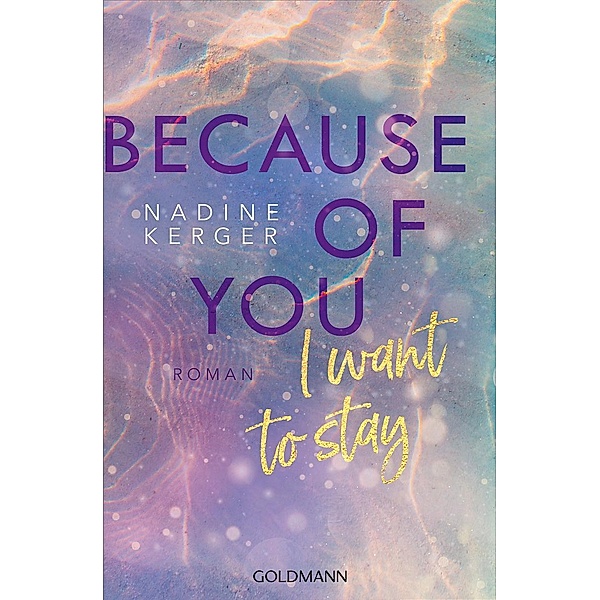 Because of You I Want to Stay / Because of You Bd.1, Nadine Kerger