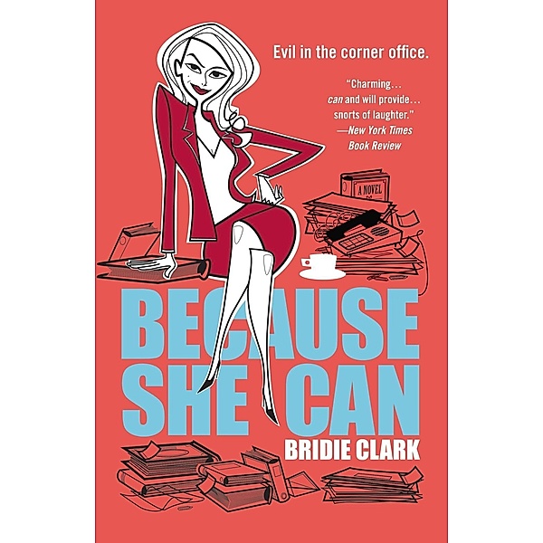 Because She Can, Bridie Clark