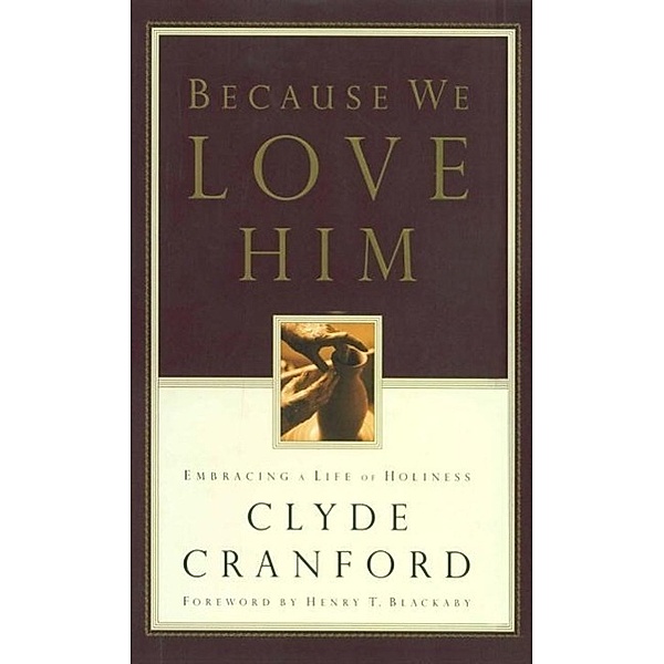 Because We Love Him, Clyde Cranford