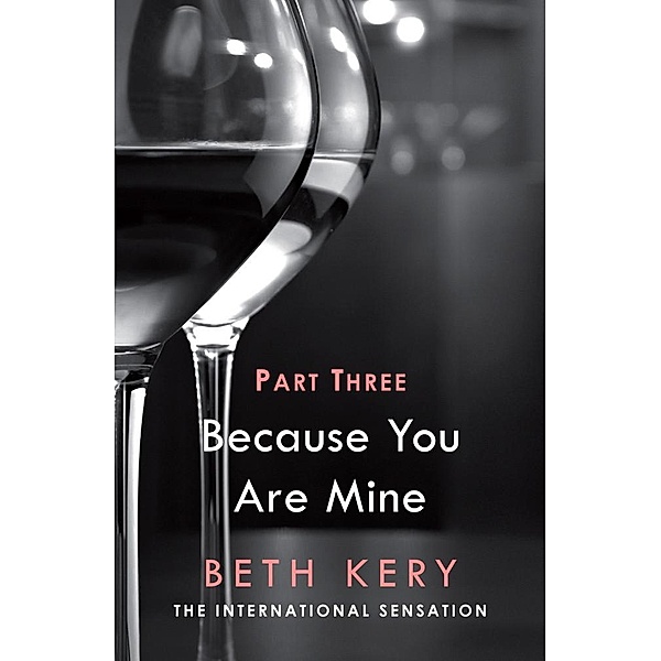 Because You Haunt Me (Because You Are Mine Part Three) / Because You Are Mine Serial Bd.3, Beth Kery