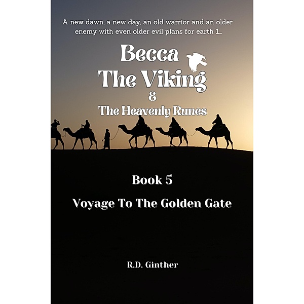 Becca The Viking & The Heavenly Runebook Book 5, R. D. Ginther