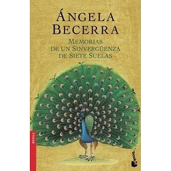 Becerra, Á: Memorias de un sinvergüenza de siete suelas, Ángela Becerra