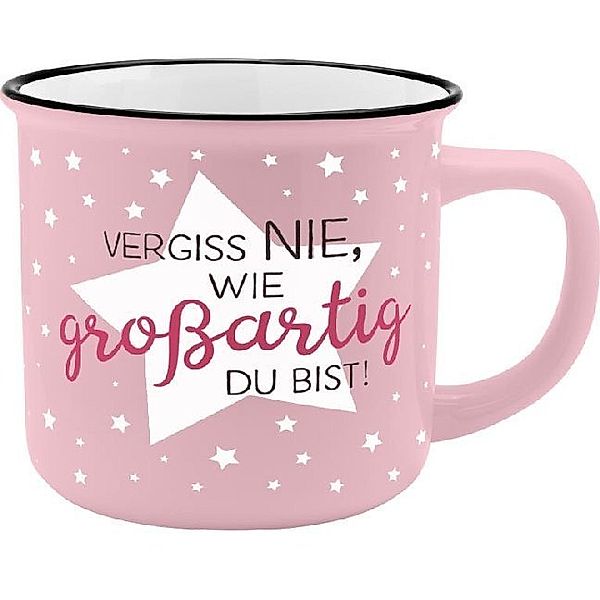 Becher Vergiss nie, wie großartig Du bist!