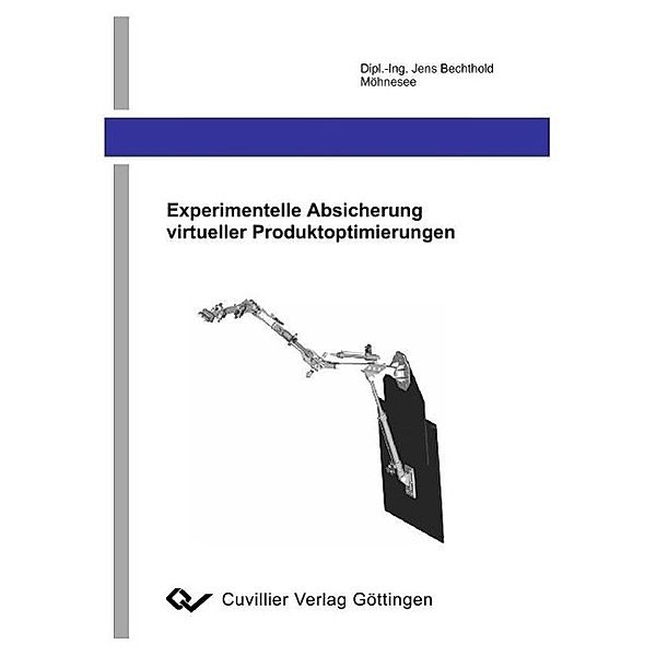 Bechthold, J: Experimentelle Absicherung virtueller Produkto, Jens Bechthold