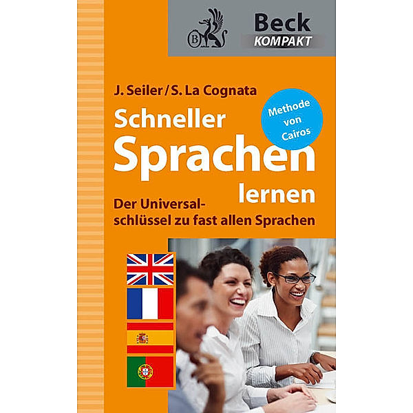 Beck kompakt / Schneller Sprachen lernen, Jens Seiler, Sandra La Cognata