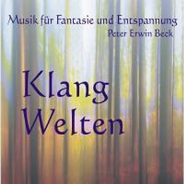 Beck, P: Klang Welten/CD, Peter Erwin Beck