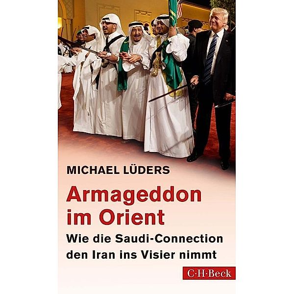 Beck Paperback: 6320 Armageddon im Orient, Michael Lüders