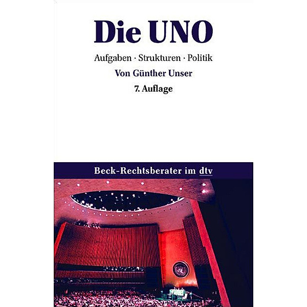 Beck-Rechtsberater im dtv / Die UNO, Günther Unser