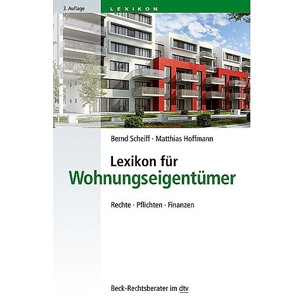 Beck-Rechtsberater im dtv / Lexikon für Wohnungseigentümer, Bernd Scheiff, Matthias Hoffmann