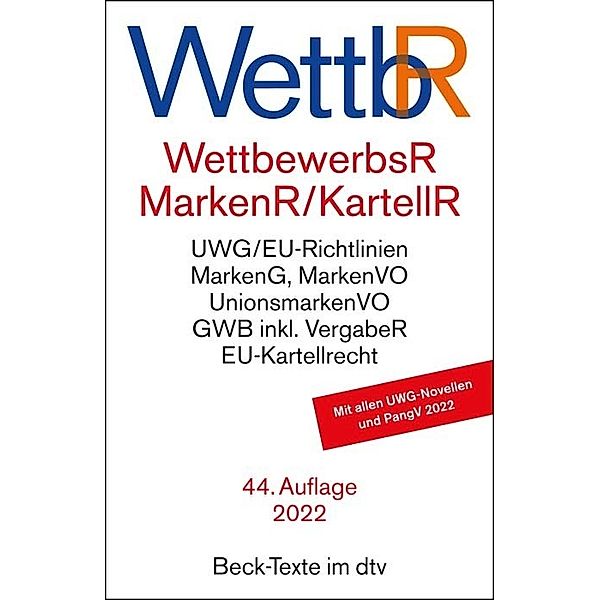 Beck-Texte im dtv / Wettbewerbsrecht, Markenrecht und Kartellrecht