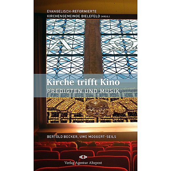 Becker, B: Kirche trifft Kino, Bertold Becker, Uwe Moggert-Seils