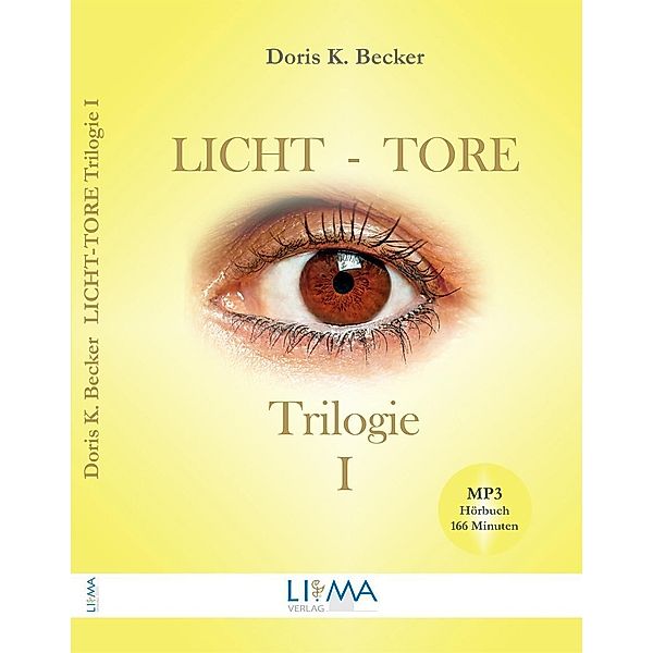 Becker, D: Licht-Tore Trilogie 1, Doris K. Becker