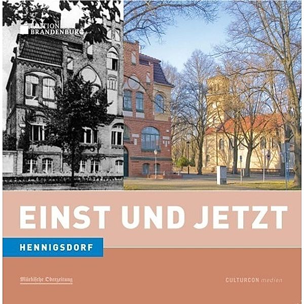 Becker, R: Einst und Jetzt - Hennigsdorf, Roland Becker