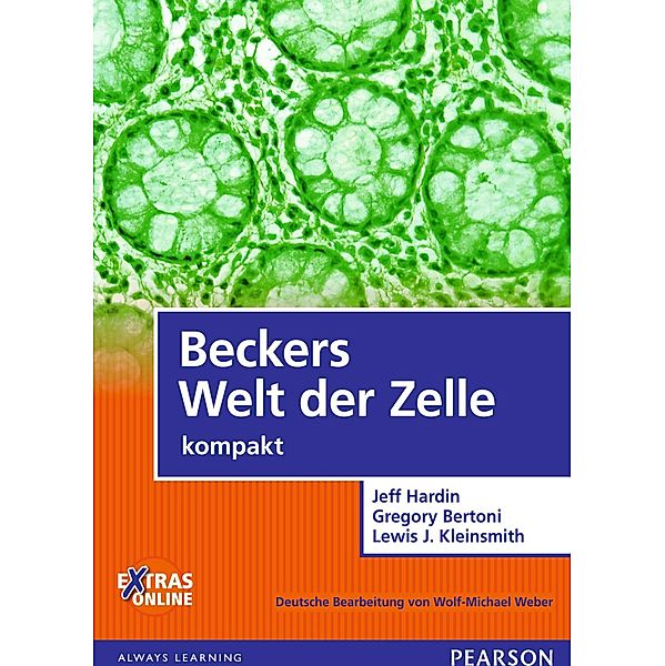 Beckers Welt der Zelle - kompakt / Pearson Studium - IT, Jeff Hardin, Gregory Paul Bertoni, Lewis J. Kleinsmith