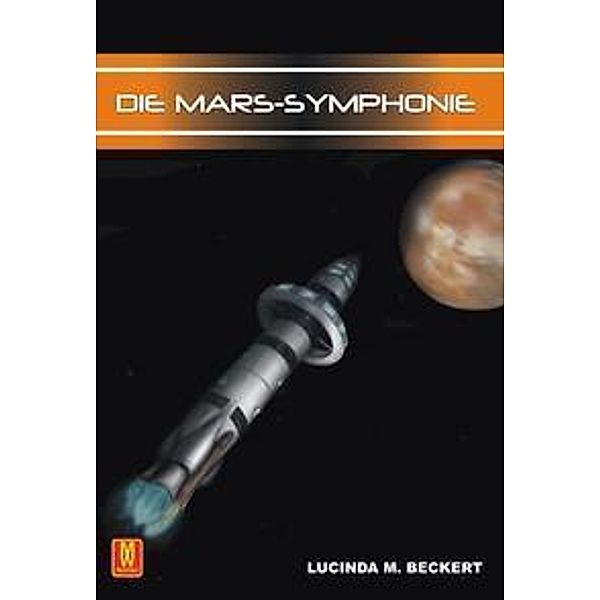 Beckert, L: Mars-Symphonie, Lucinds M. Beckert