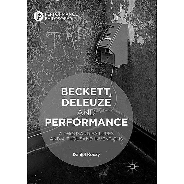 Beckett, Deleuze and Performance, Daniel Koczy