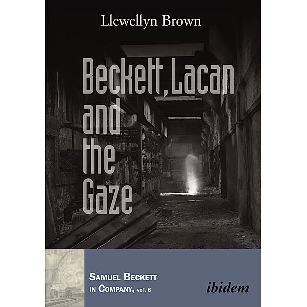 Beckett, Lacan and the Gaze, Llewellyn Brown