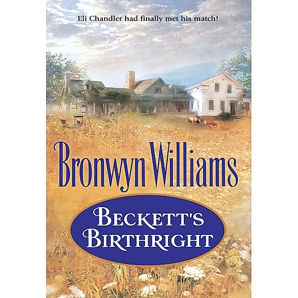 Beckett's Birthright, Bronwyn Williams