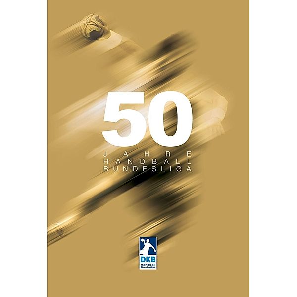 Beckmann, A: 50 Jahre Handball-Bundesliga, Arnulf Beckmann, Erik Eggers