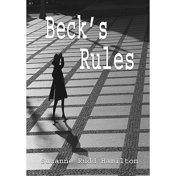 Beck's Rules, Suzanne Rudd Hamilton