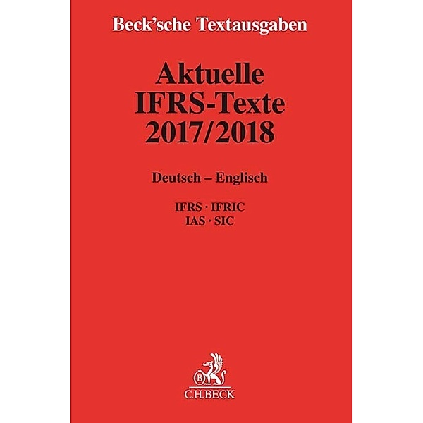 Beck'sche Textausgaben / Aktuelle IFRS-Texte 2017/2018