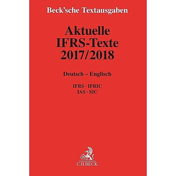 Beck'sche Textausgaben / Aktuelle IFRS-Texte 2017/2018